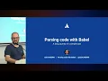 Leo Caseiro Parsing code with Babel