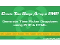 How to Create Time Range Array in PHP