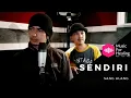 Download Lagu #sendiri #sangalang #cover #90an Sendiri - Sang Alang ( Cover By MusicForHealing )