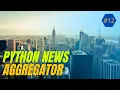 Building a Python News Aggregator from SCRATCH Data Science for Media Bias Detection