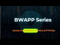 bWAPP Tutorial for Beginners 2026 BWAPP Session Management Cookie HttpOnly