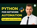 Python For Network Automation Complete Basics Class Tuple and It s Functions