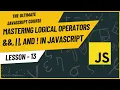 Mastering Logical Operators in JavaScript and JavaScript Tutorial