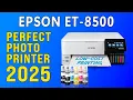 Epson EcoTank Photo ET-8500 The Best Epson Photo Printer for Stunning Prints