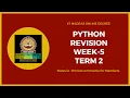PYTHON WEEK 5 REVISION IIT MADRAS ONLINE DEGREE DIPLOMA Notes in Comments