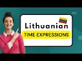 Learn Lithuanian Time Expressions Everyday A1 Phrases for Beginners