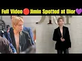 Download Lagu LIVE 🔴 Jimin Arrived at Dior Today 💜 BTS Jimin Spotted at Dior Fashion Week Today 😍 BTS Jimin LIVE 🔴