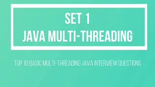 Top 10 basic Multithreading Interview Questions in Java