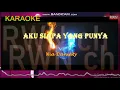 Download Lagu Karaoke Aku Siapa Yang Punya ~ Nia Daniaty