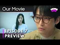 Download Lagu CAN WE FINISH THIS MOVIE? [Preview] Our Movie Episode 7 | Namgoong Min | Jeon Yeobeen