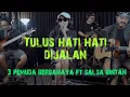Download Lagu Tulus Hati Hati Dijalan 3Pemuda Berbahaya Ft Salsa Bintan