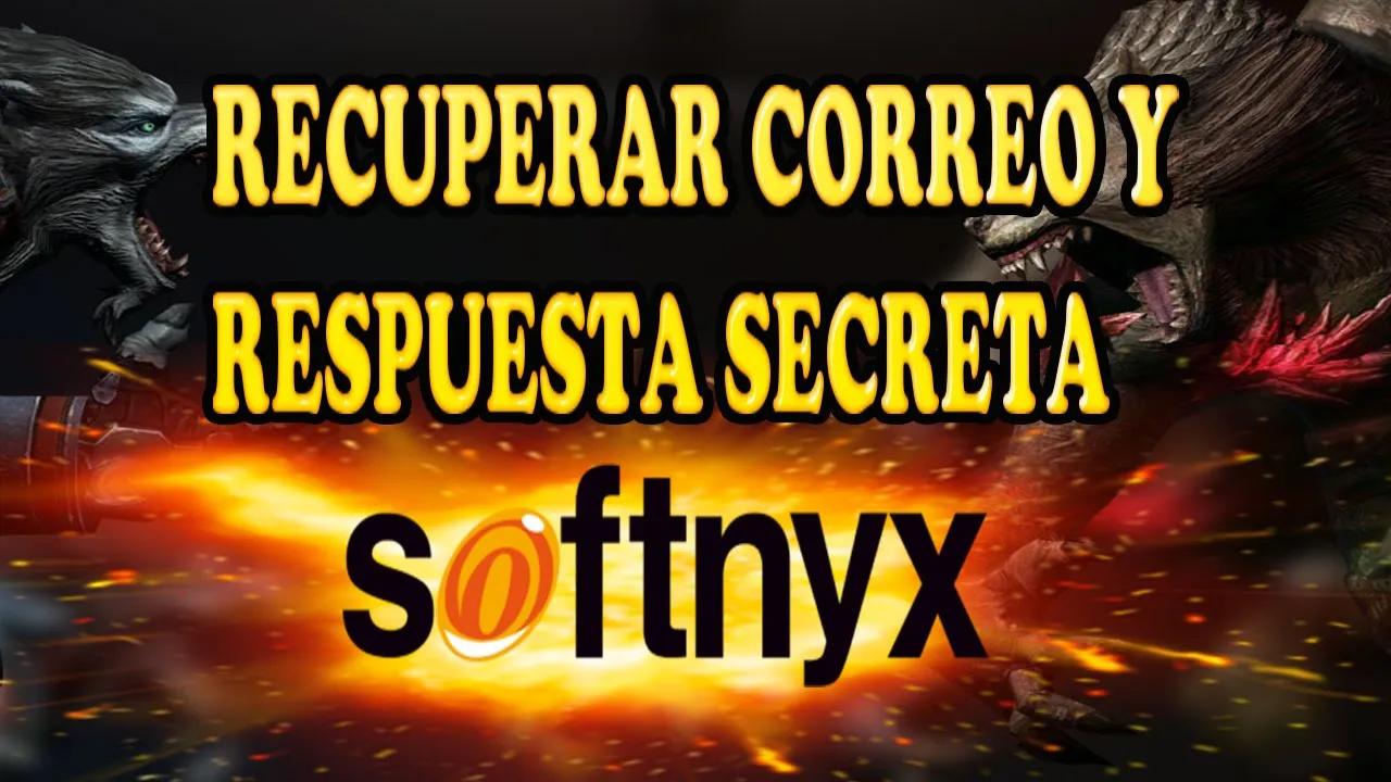 Como Recuperar CORREO Y RESPUESTA SECRETA Cuenta de SOFTNYX Actualizado