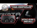 MB Quart Toyota Tacoma 3rd Gen 2016-2023 Tuned Dual 10 Inch Sealed Subwoofer Upgrade Installation