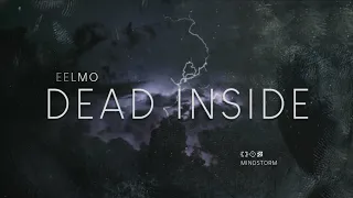 Download EELMO - Dead Inside MP3