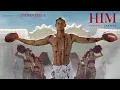 Download Lagu HIM | Official Trailer