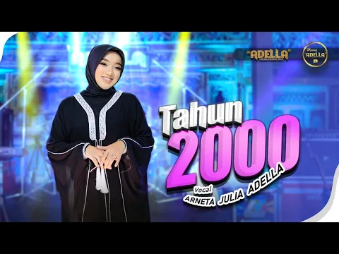 Download MP3 TAHUN 2000 - Arneta Julia Adella - OM ADELLA