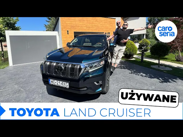 Używana Toyota Land Cruiser 150 D-4D, czyli ten Titanic nie zatonie! (TEST PL/ENG 4K) | CaroSeria