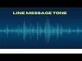 LINE MESSAGE TONE