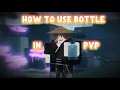 How To Use Bottle In PVP! | DSBA Demon Slayer Burning Ashes