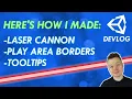 Creating a Laser Cannon Play Area Borders Tooltips More Unity Indie Game Devlog