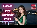 Download Lagu 🎵 Türkçe Pop Müzik 2025 | Haftanın En Hit Şarkıları \u0026 En İyi Playlist 🎶