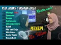 Download Lagu Restianade Full Album Terbaru 2024 - Menepi ( Viral TikTok )