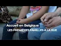 Download Lagu Durcissement des règles d'accueil en Belgique : les premières familles à la rue - RTBF Info
