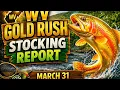 WV Stocking Report March 31st
