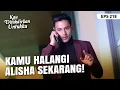 Rafa Tak Berhenti Menjahati Devan \u0026 Alisha | KAU DITAKDIRKAN UNTUKKU | EPS.218 (4/4)