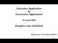 Java GUI Applications Calculator Conversion GUI Application Mini Project In Java GUI