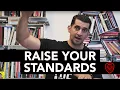 Raise Your Standards Watch How People React