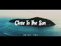 Download Lagu RAWI BEAT || CLOSE TO THE SUN (SLOW REMIX)