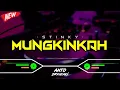 Download Lagu DJ MUNGKINKAH - STINKY‼️ VIRAL TIKTOK || FUNKOT VERSION