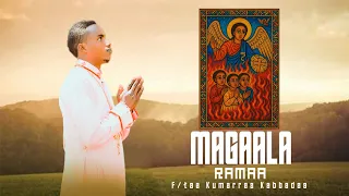 Magaala Ramaa F Taa Kumarraa Kabbadaa Faarfannaa Afaan Oromoo Ortodoksii Tawaahidoo Haaraa 