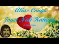 Download Lagu Alias Congo ~Joget Nak Kahwin ~Lirik