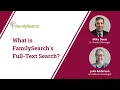 What is FamilySearch s Full-Text Search