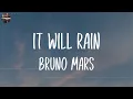 Download Lagu Bruno Mars - It Will Rain (Lyrics) | Wiz Khalifa, Ed Sheeran,... (Mix Lyrics)