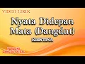 Download Lagu Kristina - Nyata Didepan Mata Dangdut (Official Video Lirik)
