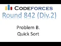 Problem B Quick Sort Codeforces