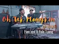 Lagu OH TAK MUNGKIN (D'lloyd)||Cover versi Dangdut Fian igol