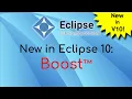 New in Eclipse 10 Boost