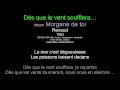 Dès que le vent soufflera