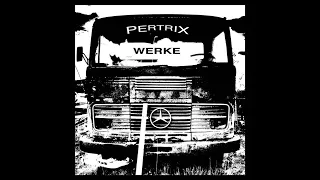 Download Pertrix Werke - Monoton MP3