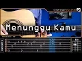 Download Lagu OST. Jelita Sejuba - Anji - Menunggu Kamu Cover Fingerstyle  【TAB \u0026 Chord】Tutorial Gitar