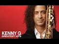 Download Lagu Kenny G Romantic Saxophone Love Songs | Instrumental Classic Sax Music Playlist