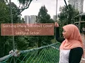#SABNYANYI Gantung (Melly Goeslaw) Cover by Sabryna Safian