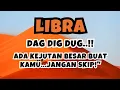 Lagu LIBRA DAG DIG DUG💥ADA KEJUTAN BESAR BUAT KAMU..JANGAN SKIP..!!