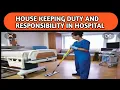 Hospital Mai House Keeping ka keya kam hota Jai house keeping duty and responsibility in Hindi 2022