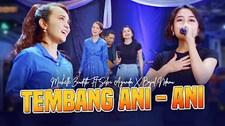 michelle ziudith tembang ani ani ft selvi ayunda x bajol ndanu ost film angel pol omv 