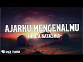 Download Lagu Ajarku MengenalMu - Nikita (Lirik) Lagu Rohani Kristen Terbaru 2023